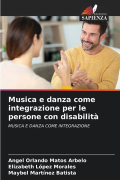 Musica e danza come integrazione per le persone con disabilità Musica e danza come integrazione per le persone con disabilità