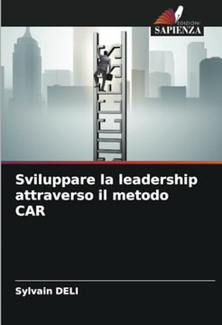 Sviluppare la leadership attraverso il metodo CAR