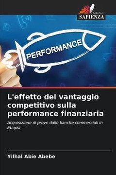 L'effetto del vantaggio competitivo sulla performance finanziaria