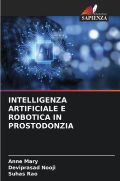 Intelligenza Artificiale E Robotica in Prostodonzia