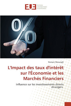 L'Impact des taux d'intérêt sur l'Économie et les Marchés Financiers