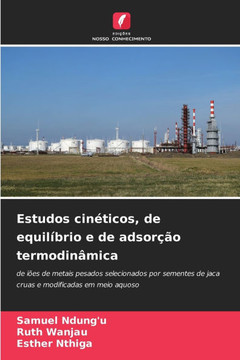 Estudos cinéticos, de equilíbrio e de adsorção termodinâmica