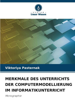 Merkmale Des Unterrichts Der Computermodellierung Im Informatikunterricht