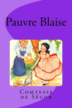 Pauvre Blaise (French Edition)