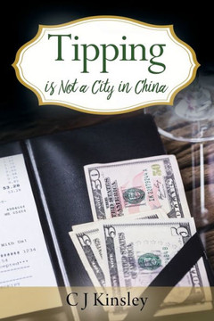 Tipping is Not a City in China Tipping is Not a City in China