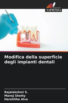 Modifica della superficie degli impianti dentali
