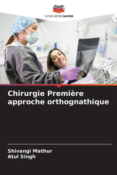 Chirurgie Première approche orthognathique
