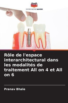 Rôle de l'espace interarchitectural dans les modalités de traitement All on 4 et All on 6