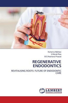 Regenerative Endodontics