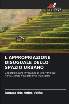 L'Appropriazione Disuguale Dello Spazio Urbano