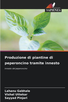 Produzione di piantine di peperoncino tramite innesto