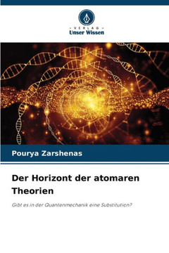 Der Horizont der atomaren Theorien