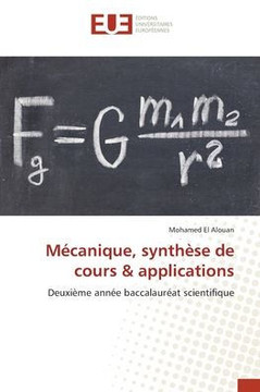Mécanique, synthèse de cours & applications Mécanique, synthèse de cours & applications