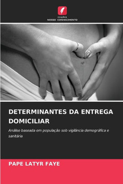 Determinantes Da Entrega Domiciliar