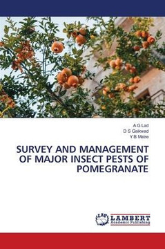 Survey and Management of Major Insect Pests of Pomegranate
