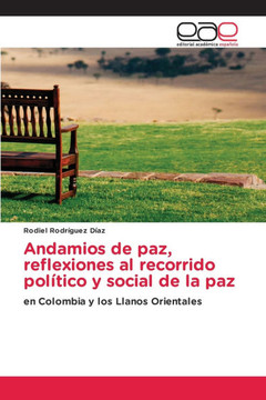 Andamios de paz, reflexiones al recorrido político y social de la paz