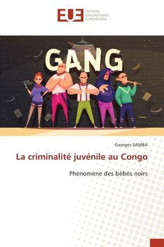 La criminalité juvénile au Congo La criminalité juvénile au Congo