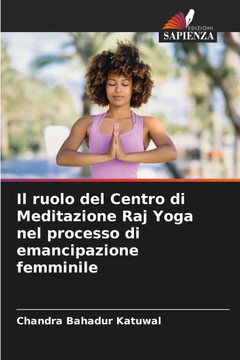 Il ruolo del Centro di Meditazione Raj Yoga nel processo di emancipazione femminile