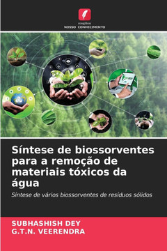 S?ntese de biossorventes para a remo??o de materiais t?xicos da ?gua