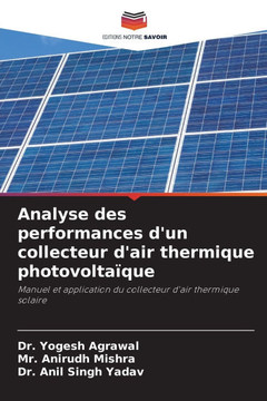 Analyse des performances d'un collecteur d'air thermique photovoltaïque