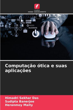 Computação ótica e suas aplicações Computação ótica e suas aplicações