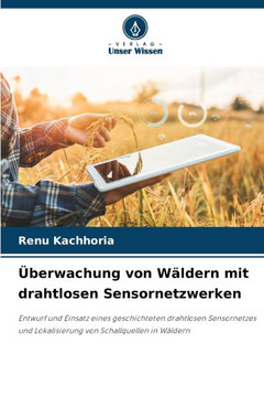 Überwachung von Wäldern mit drahtlosen Sensornetzwerken