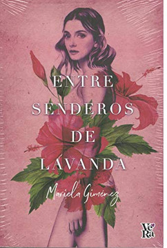 Entre Senderos de Lavanda