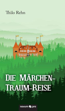 Die Märchen-Traum-Reise
