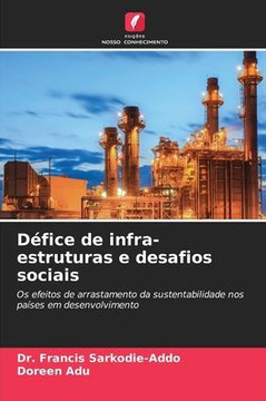 Défice de infra-estruturas e desafios sociais