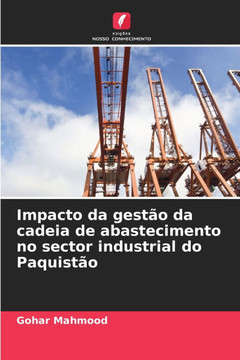 Impacto da gestão da cadeia de abastecimento no sector industrial do Paquistão
