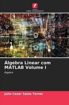 Álgebra Linear com MATLAB Volume I Álgebra Linear com MATLAB Volume I