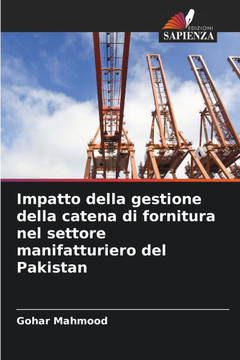Impatto della gestione della catena di fornitura nel settore manifatturiero del Pakistan