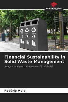 Financial Sustainability in Solid Waste Management Financial Sustainability in Solid Waste Management