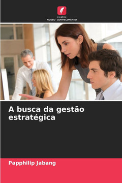 A busca da gestão estratégica