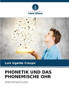 Phonetik Und Das Phonemische Ohr