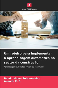 Um roteiro para implementar a aprendizagem automática no sector da construção