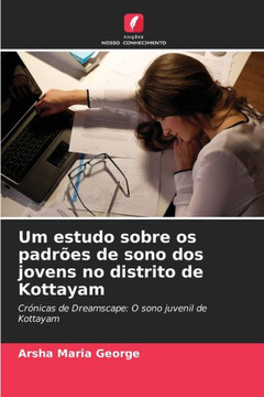 Um estudo sobre os padrões de sono dos jovens no distrito de Kottayam