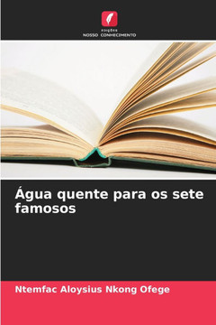 Água quente para os sete famosos