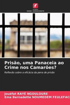 Prisão, uma Panaceia ao Crime nos Camarões?