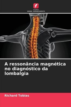 A ressonância magnética no diagnóstico da lombalgia