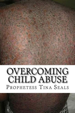 Overcoming Child Abuse Overcoming Child Abuse
