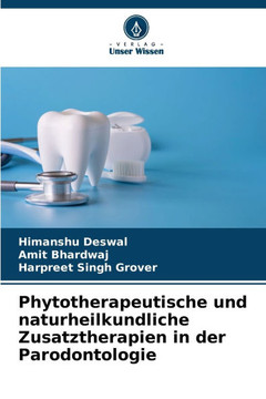 Phytotherapeutische und naturheilkundliche Zusatztherapien in der Parodontologie