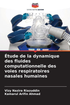 Étude de la dynamique des fluides computationnelle des voies respiratoires nasales humaines