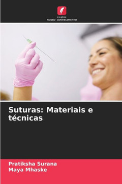Suturas: Materiais e técnicas