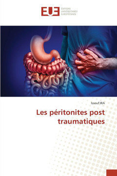 Les péritonites post traumatiques