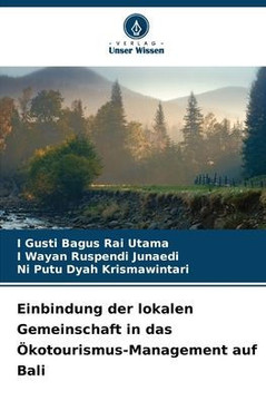 Einbindung der lokalen Gemeinschaft in das Ökotourismus-Management auf Bali