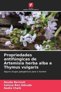 Propriedades antifúngicas de Artemisia herba alba e Thymus vulgaris