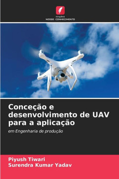 Conceção e desenvolvimento de UAV para a aplicação