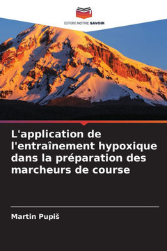 L'application de l'entraînement hypoxique dans la préparation des marcheurs de course