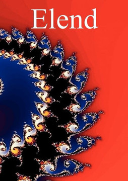 Elend: Eine Reise in den Wahnsinn